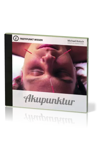 AKUPUNKTUR - TREFFPUNKT WISSEN - MP3 CD