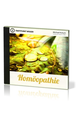 HOMÖOPATHIE - TREFFPUNKT WISSEN - MP3 CD
