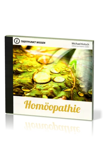 HOMÖOPATHIE - TREFFPUNKT WISSEN - MP3 CD