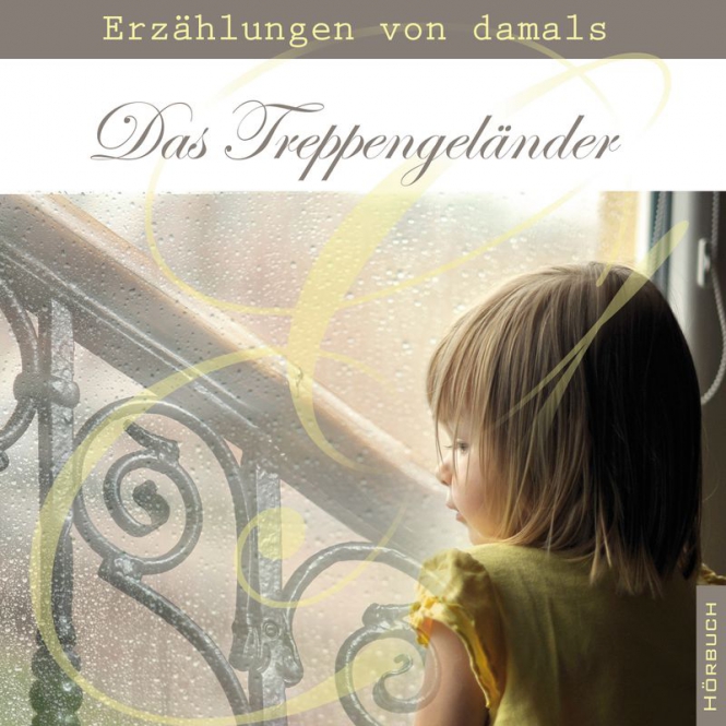 DAS TREPPENGELÄNDER VON GRUPPE IV - ERZÄHLUNGEN VON DAMALS - MP3 CD