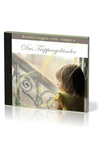 DAS TREPPENGELÄNDER VON GRUPPE IV - ERZÄHLUNGEN VON DAMALS - MP3 CD