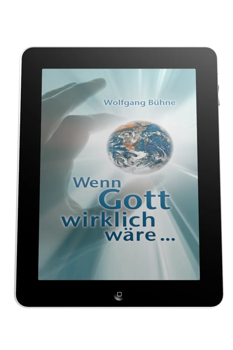 WENN GOTT WIRKLICH WÄRE ... - EBOOK