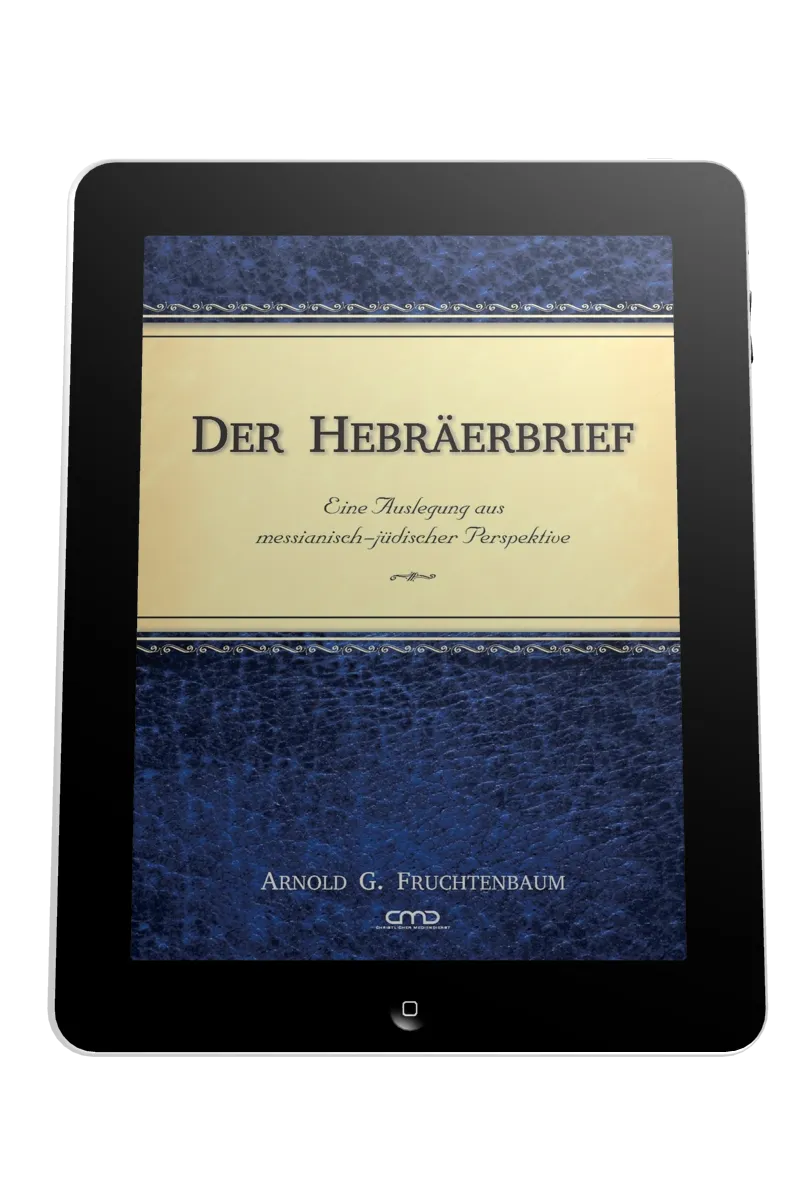 DER HEBRÄERBRIEF - KOMMENTAR AUS MESSIANISCH-JÜDISCHER PERSPEKTIVE - EBOOK