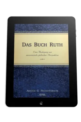 DAS BUCH RUTH - KOMMENTAR AUS MESSIANISCH-JÜDISCHER PERSPEKTIVE - EBOOK