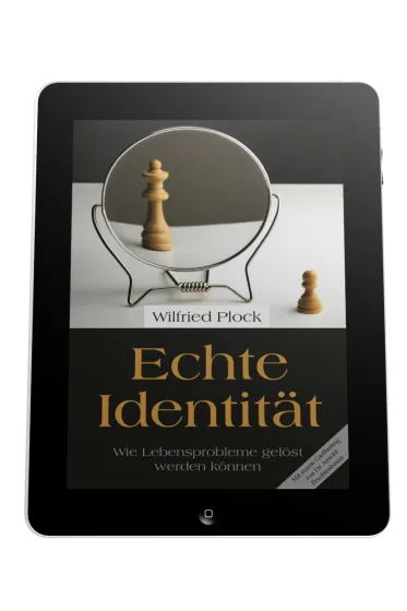 ECHTE IDENTITÄT - WIE LEBENSPROBLEME GELÖST WERDEN KÖNNEN - EBOOK
