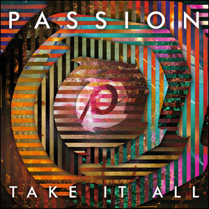 PASSION: TAKE IT ALL! [CD]