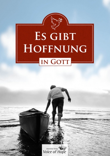 Es gibt Hoffnung in Gott