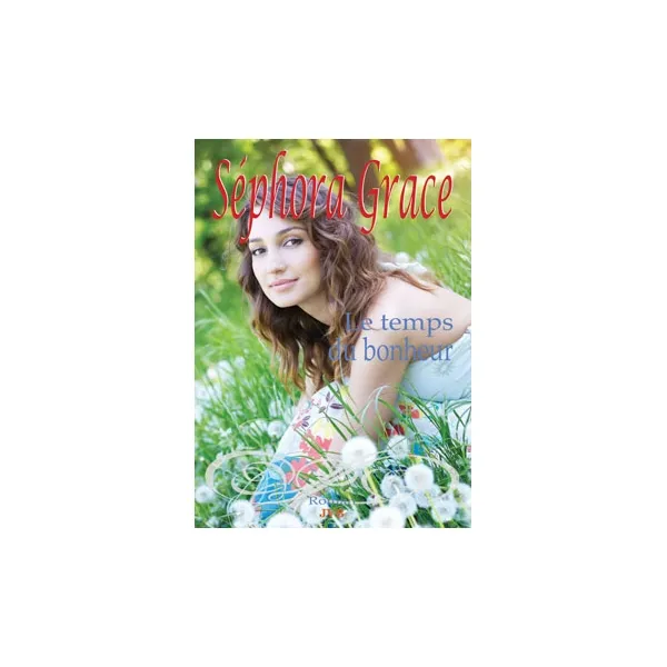 Temps de bonheur (Le)