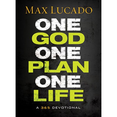 ONE GOD, ONE PLAN, ONE LIFE - A 365 DEVOTIONAL