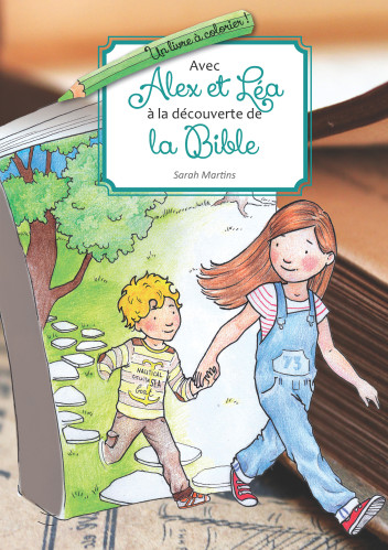 Avec Alex et Léa à la découverte de la Bible - Pdf