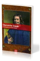 Überreiche Gnade - Autobiografie von John Bunyan - Sonderausgabe Paperback