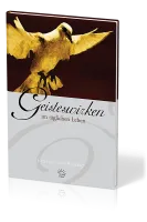 GEISTESWIRKEN IM TÄGLICHEN LEBEN