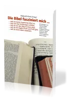 DIE BIBEL FASZINIERT MICH - WEIL SIE GOTTES INSPIRIERTES WORT IST