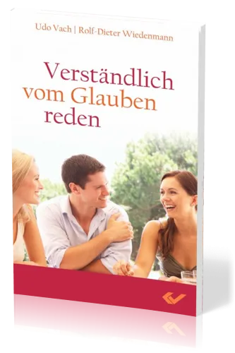 Verständlich vom Glauben reden