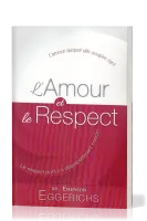 Amour et le Respect (L') - L'amour auquel elle soupire tant, le respect dont il a désespérément...