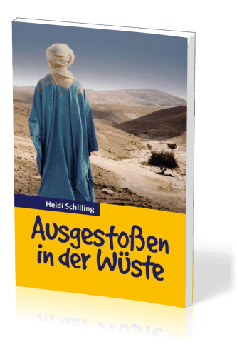 Ausgestossen in der Wüste