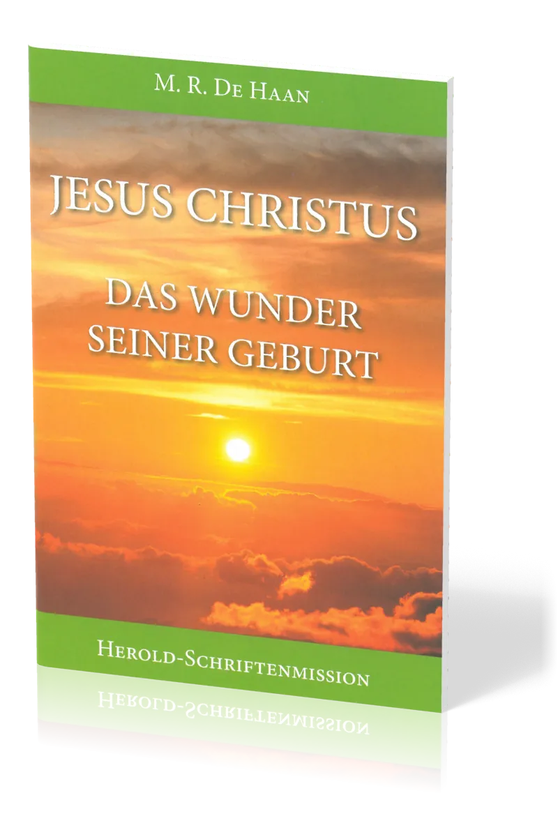 JESUS CHRISTUS - DAS WUNDER SEINER GEBURT!