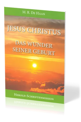 JESUS CHRISTUS - DAS WUNDER SEINER GEBURT!