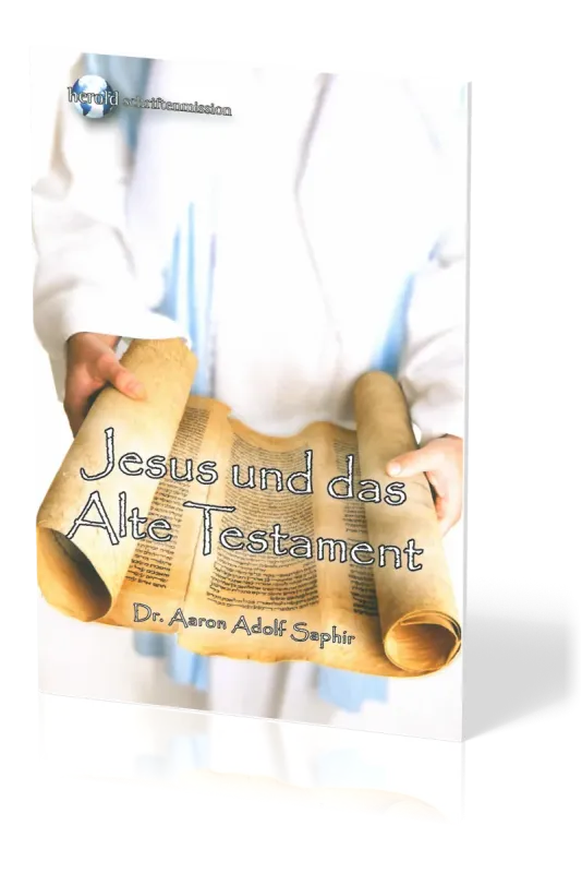 JESUS UND DAS ALTE TESTAMENT