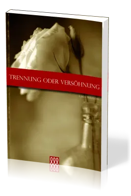 Trennung oder Versöhnung