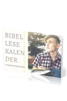 BIBELLESEKALENDER - IN EINEM JAHR DURCH DIE BIBEL