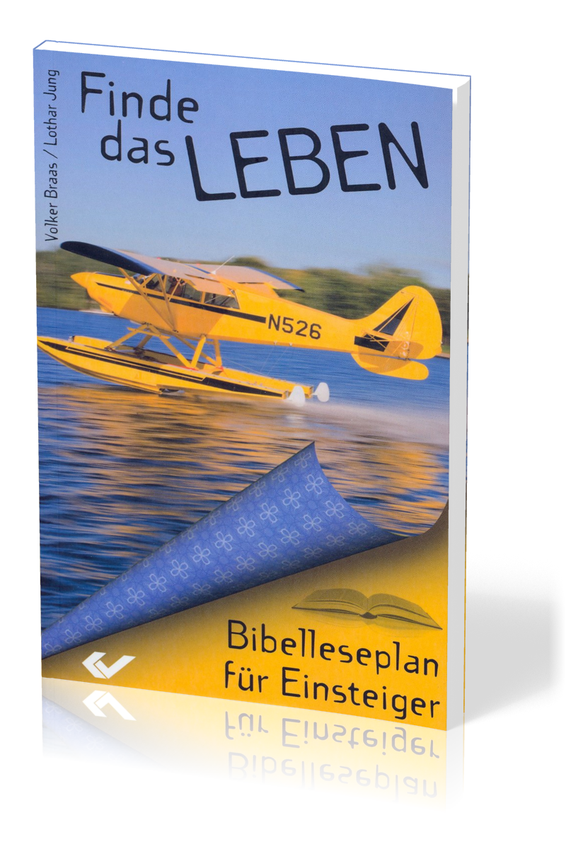 Finde das Leben - Bibelleseplan für Einsteiger