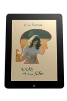 Eve et ses filles - volume 1 - ePub