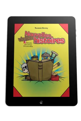 Nouvelles vieilles histoires - 7 épisodes peu connus tirés de la Bible - ebook