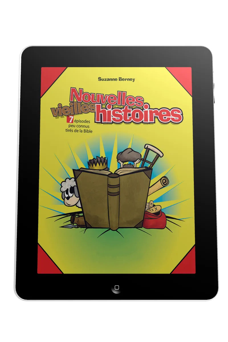 Nouvelles vieilles histoires - 7 épisodes peu connus tirés de la Bible - ePub