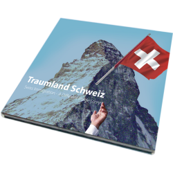 TRAUMLAND SCHWEIZ (frz.cover) - SWiSS IMMIGRATION - A DIFFERENT INSIDE STORY