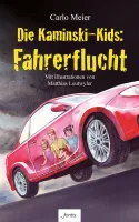 Die Kaminski-Kids - Fahrerflucht - Band 16