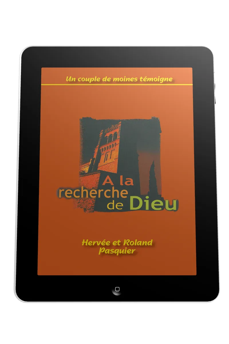 A la recherche de Dieu - Un couple de moines témoigne - ebook