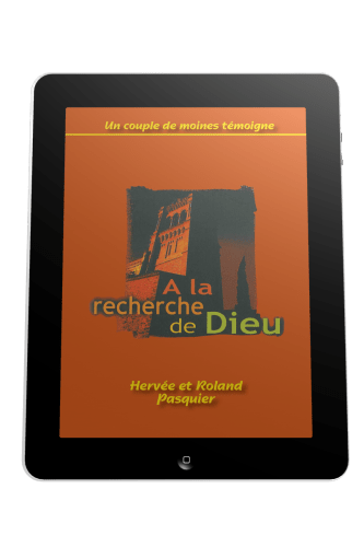 A la recherche de Dieu - Un couple de moines témoigne - ebook