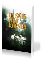 ER SÄTE FÜNF KÖRNER