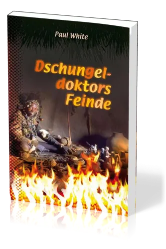 Dschungeldoktors Feinde