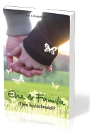 Ehe & Familie - (k)ein Auslaufmodell?