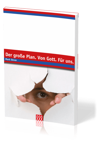 Der große Plan. Von Gott. Für uns - Edition E21