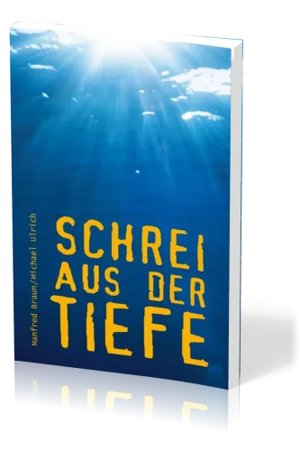 Schrei aus der Tiefe