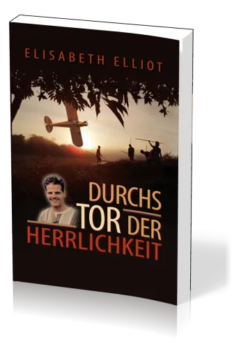 Durchs Tor der Herrlichkeit