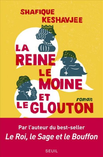 Reine,le moine et le glouton (La)