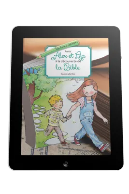 Avec Alex et Léa à la découverte de la Bible - Ebook