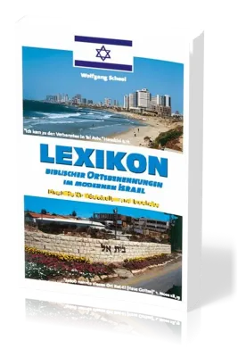 Lexikon Biblischer Ortsbenennungen im Modernen Israel