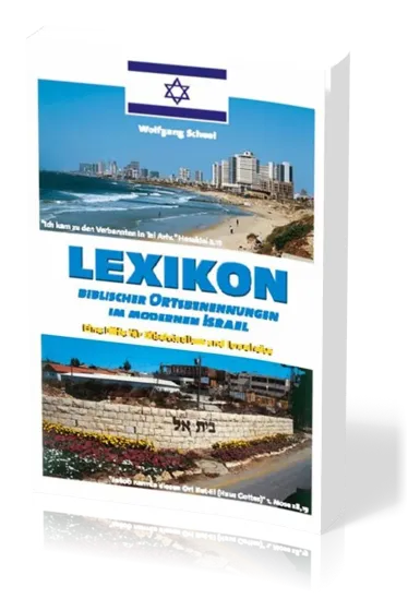 Lexikon Biblischer Ortsbenennungen im Modernen Israel