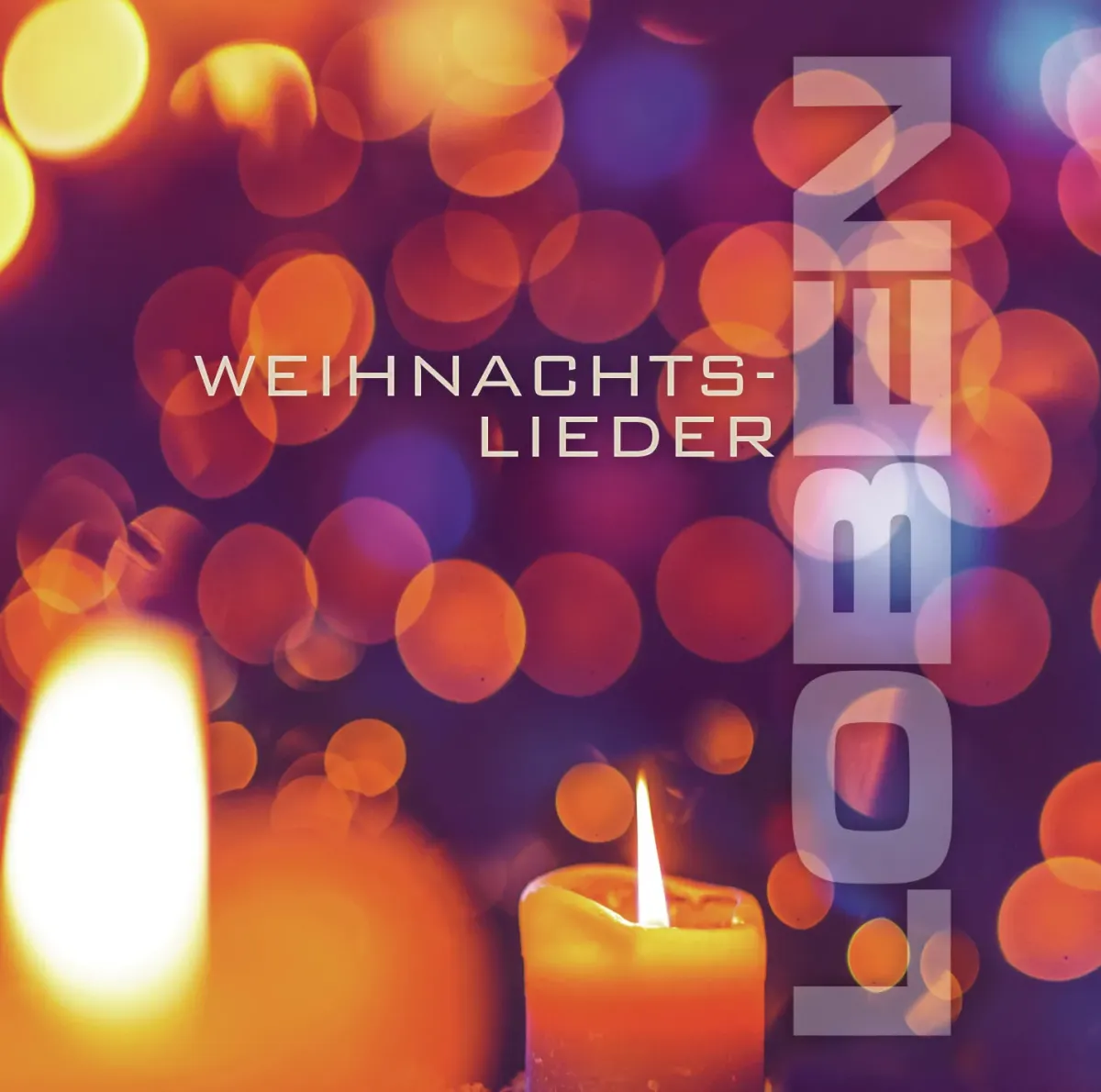 Loben [CD] - Weihnachtslieder