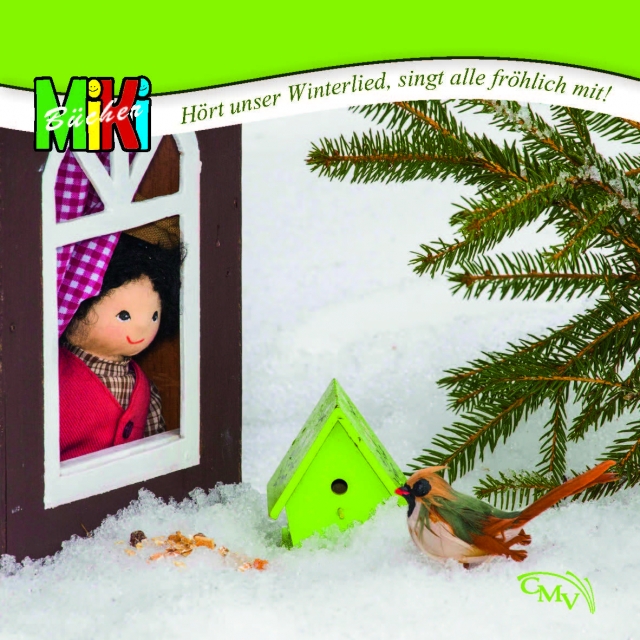 Hört unser Winterlied - Serie MiKi-Bücher