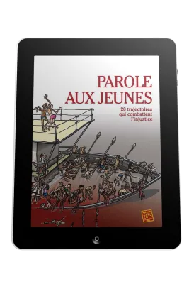 Parole aux jeunes - 20 trajectoires qui combattent l'injustice - ebook