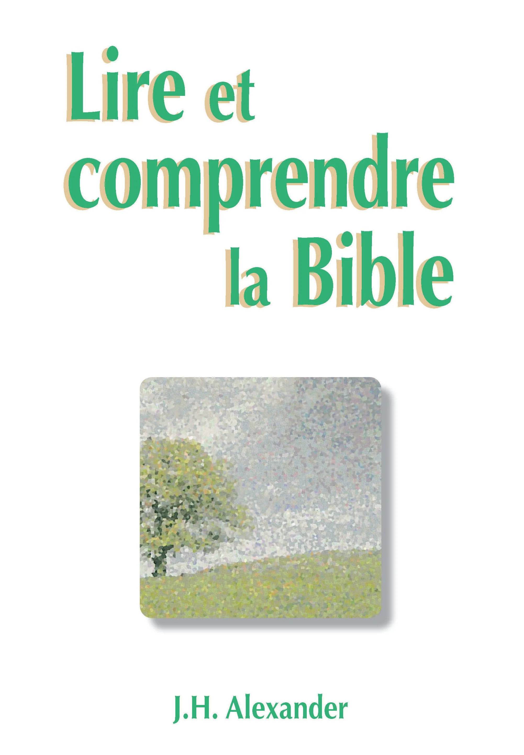 Lire et comprendre la Bible - Pdf