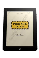 Pris sur le vif - Faits divers - ePub
