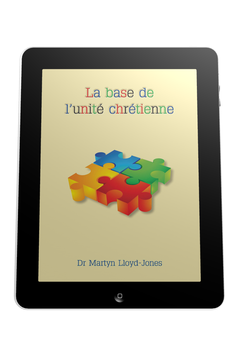 Base de l'unité chrétienne (La) - Ebook