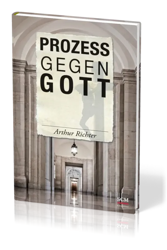 PROZESS GEGEN GOTT